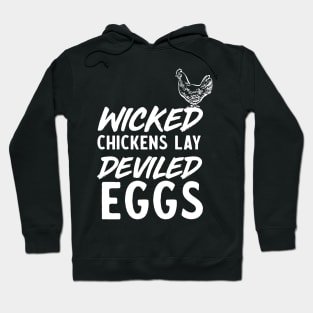 Wicked chickens deviled eggs Hoodie